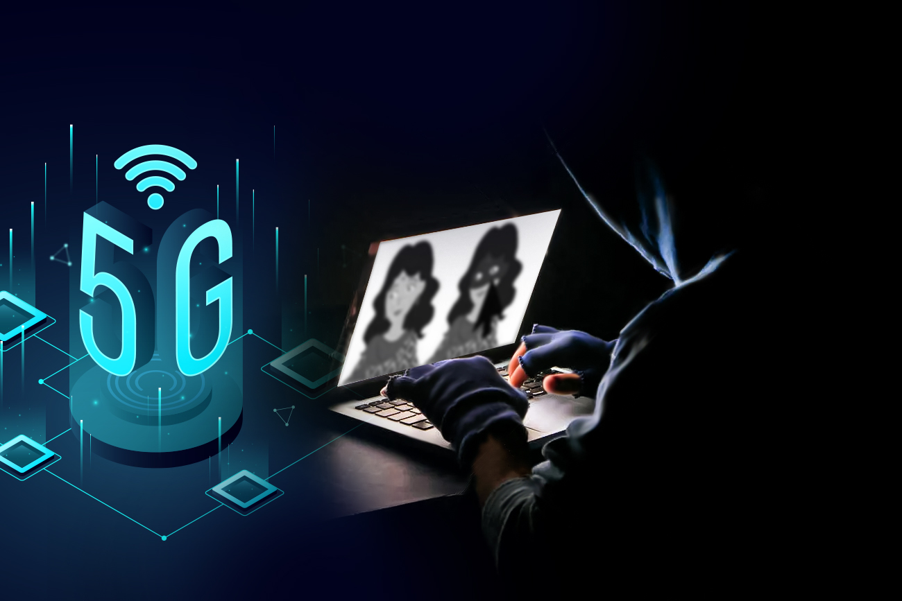 The Dangers of 5G Technology: Morphing Images and Cyber Extortion
